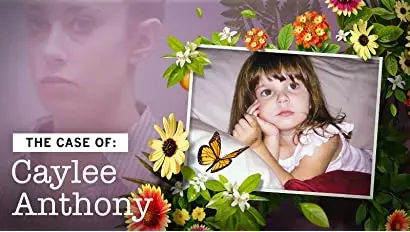 The Case Of: Caylee Anthony