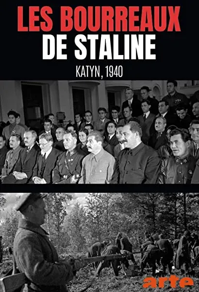 Les bourreaux de Staline - Katyn, 1940