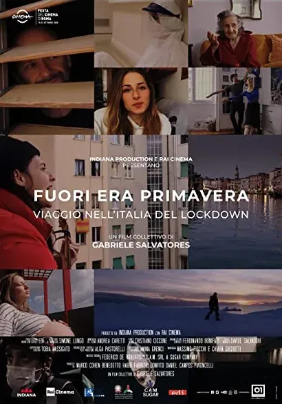 Fuori era primavera: Viaggio nell'Italia del lockdown
