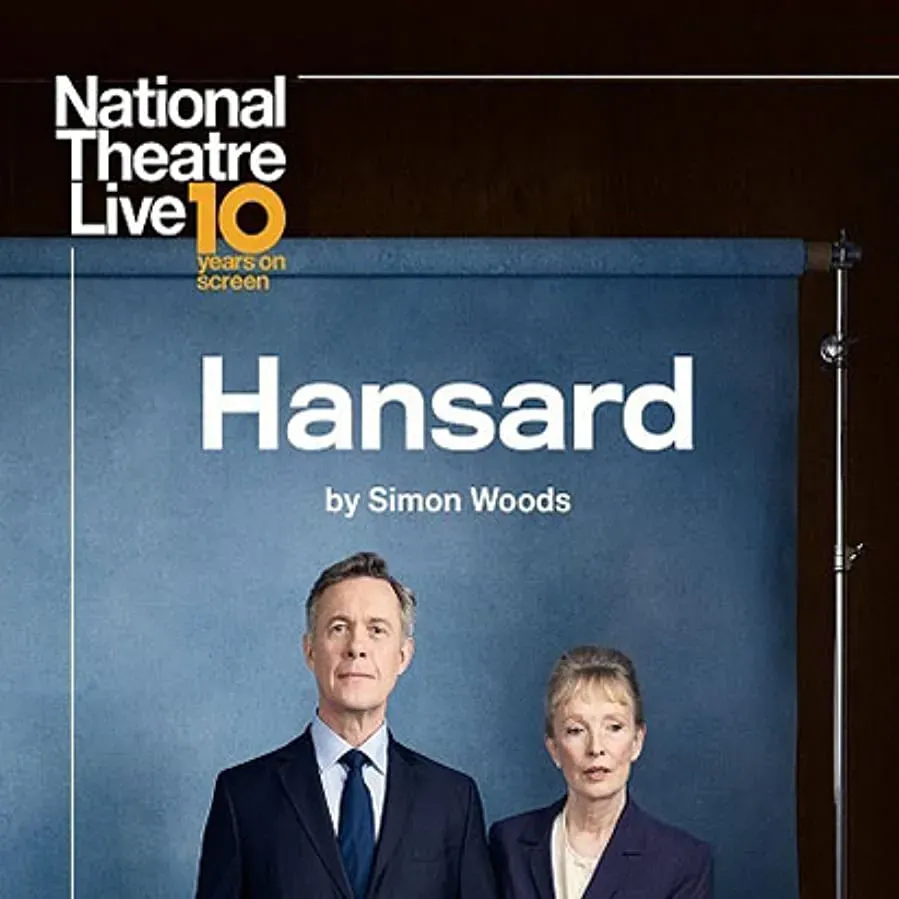National Theatre Live: Hansard online