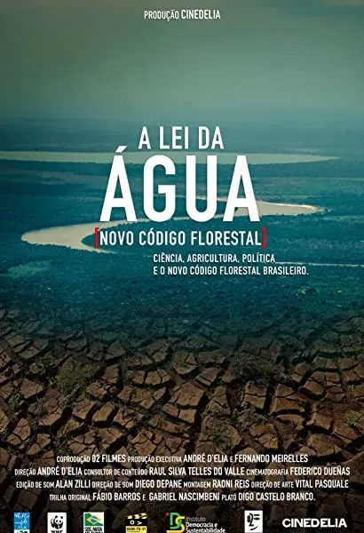 A Lei da Água (Novo Código Florestal)