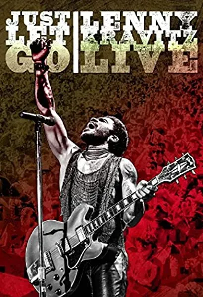 Just Let Go: Lenny Kravitz Live