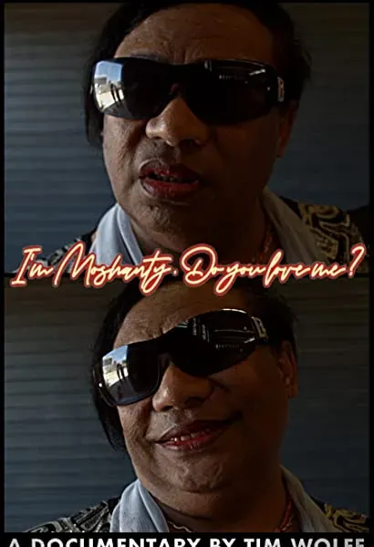 I'm Moshanty. Do You Love Me?