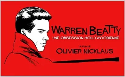 Warren Beatty, une obsession hollywoodienne