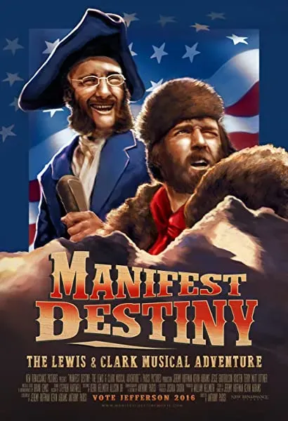 Manifest Destiny: The Lewis & Clark Musical Adventure