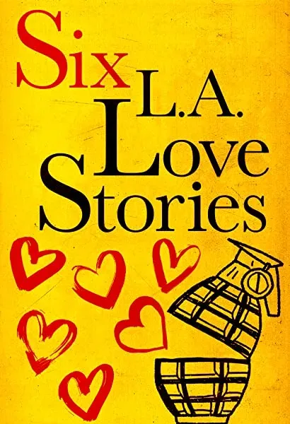 Six LA Love Stories