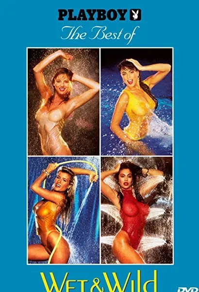 Playboy: The Best of Wet & Wild