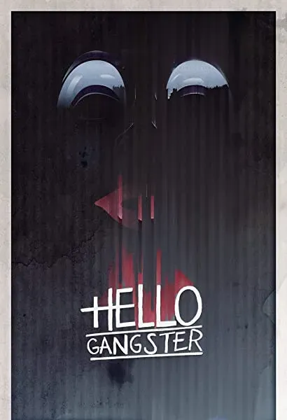 Hello Gangster