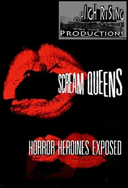 Scream Queens: Horror Heroines Exposed