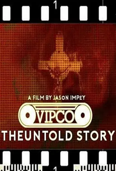 VIPCO The Untold Story