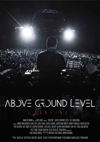 Above Ground Level: Dubfire