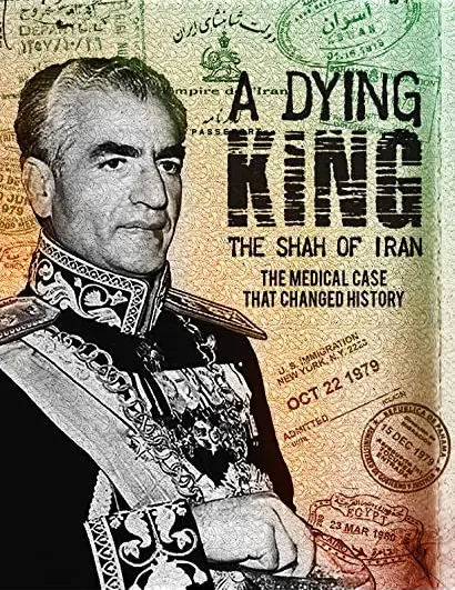 A Dying King: The Shah of Iran