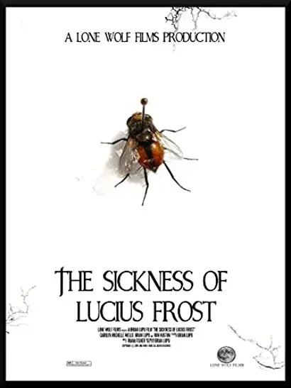 The Sickness of Lucius Frost