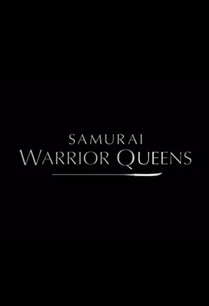 Samurai Warrior Queens