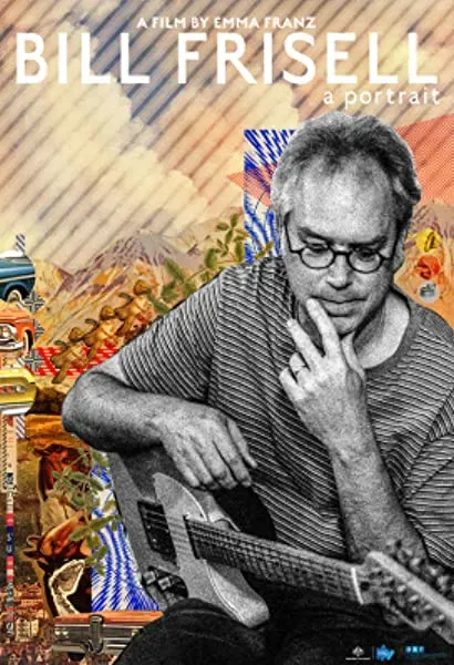 Bill Frisell: A Portrait