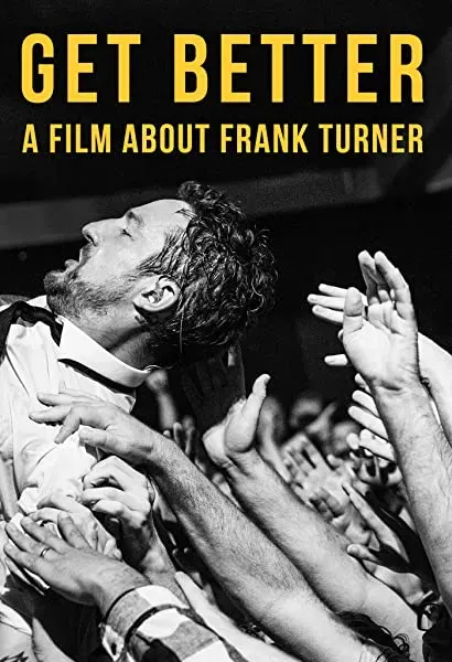 Get Better: A Film About Frank Turner