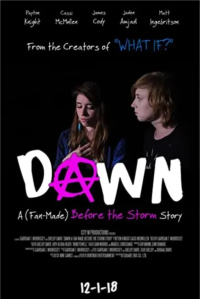 DAWN A Fan-Made before the Storm Story