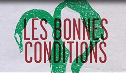 Les bonnes conditions