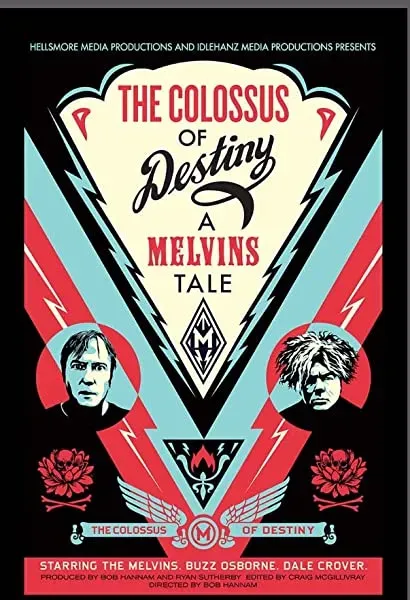 The Colossus of Destiny: A Melvins Tale