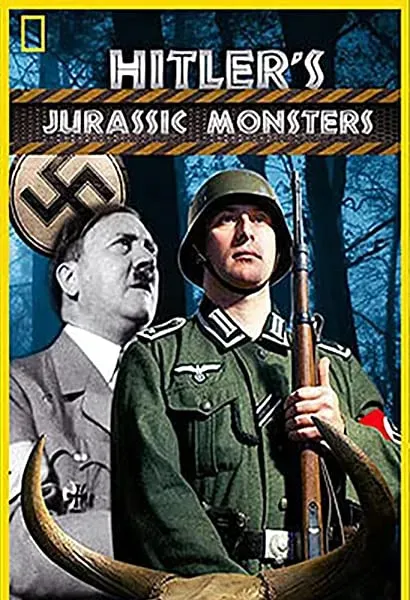 Hitler's Jurassic Monsters
