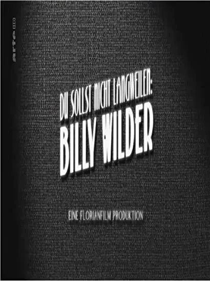 Billy Wilder - wielka sztuka rozrywki