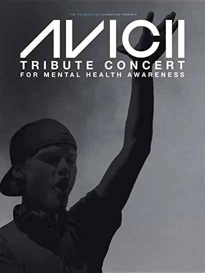 Avicii Tribute Concert: In Loving Memory of Tim Bergling