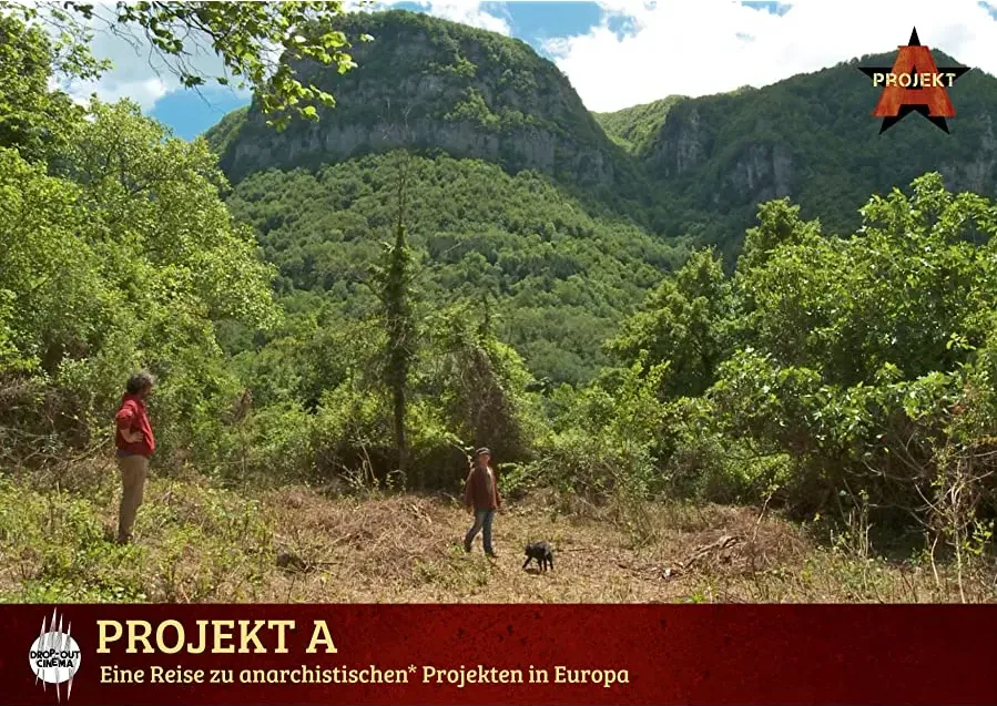 Projekt A - Eine Reise zu anarchistischen Projekten in Europa online