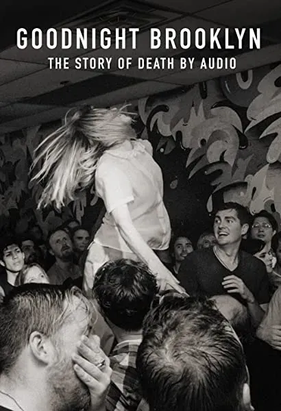 Goodnight Brooklyn - The Story of Death by Audio