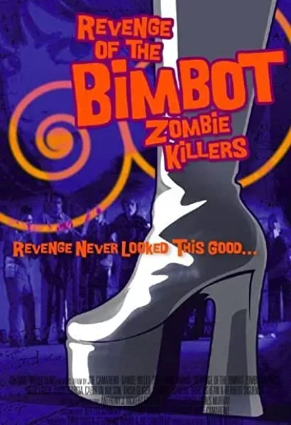 Revenge of the Bimbot Zombie Killers