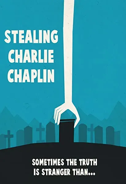 Stealing Charlie Chaplin