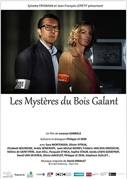 Les mystères du Bois Galant