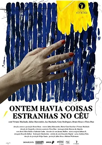 Ontem Havia Coisas Estranhas no Céu