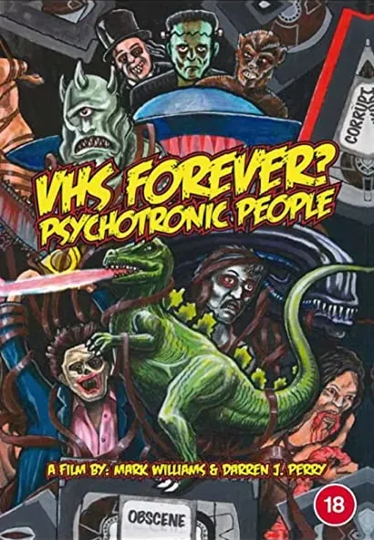 VHS Forever? Psychotronic People