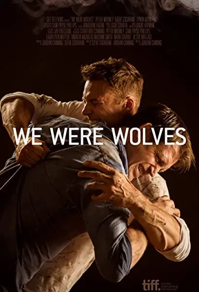 We Were Wolves
