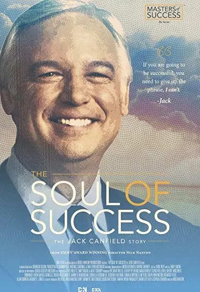 The Soul of Success: The Jack Canfield Story