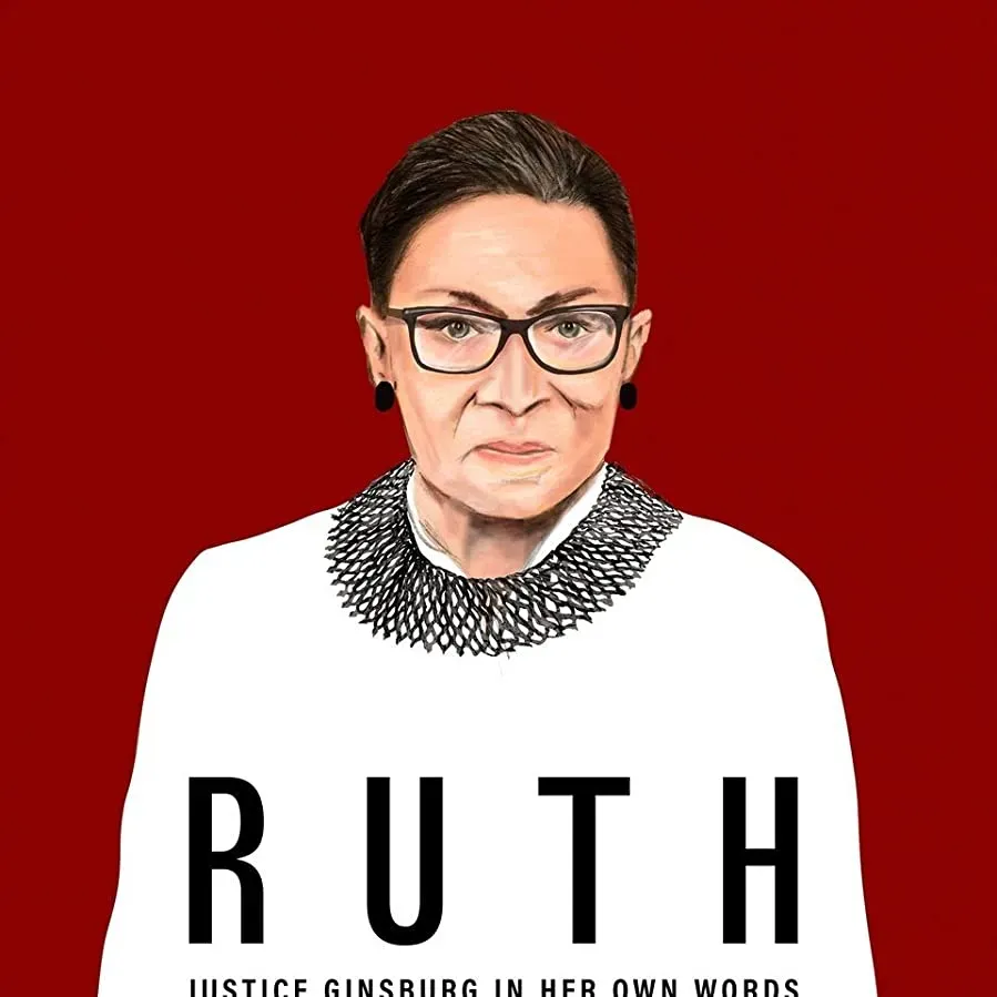 Ruth: Justice Ginsburg in Her Own Words online