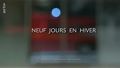 Neuf jours en hiver