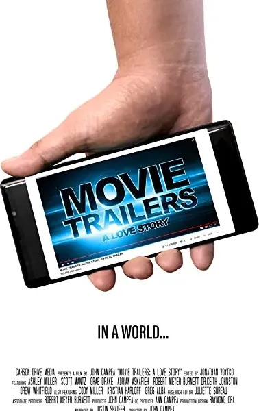 Movie Trailers: A Love Story
