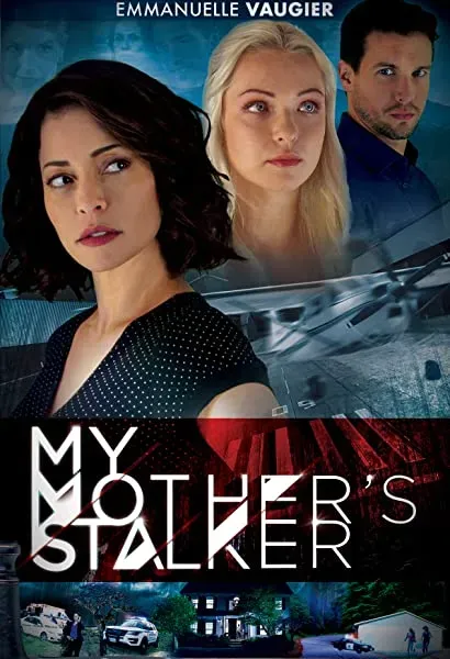My Mother's Stalker