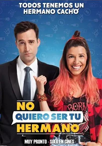 No Quiero Ser Tu Hermano