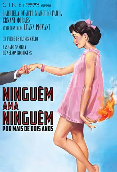 Ninguém Ama Ninguém por Mais de Dois Anos