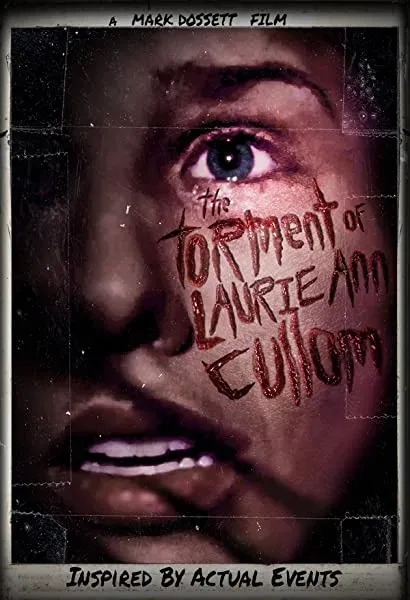 The Torment of Laurie Ann Cullom