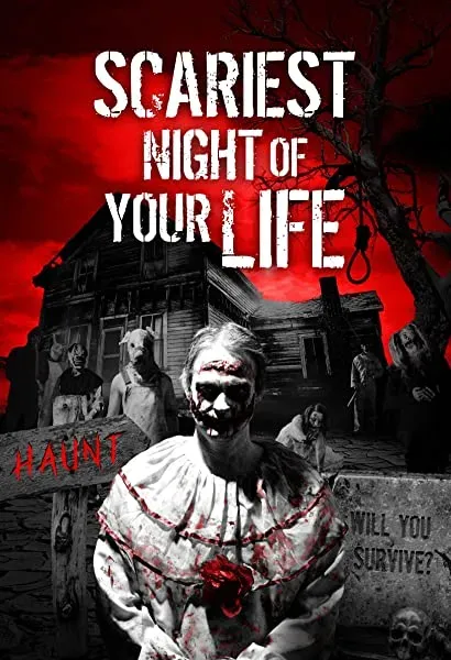 Scariest Night of Your Life