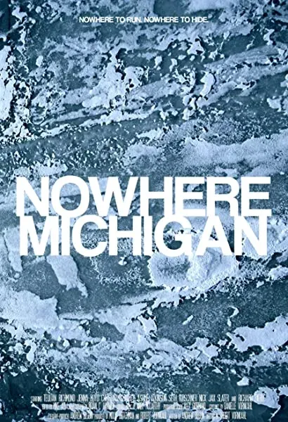 Nowhere, Michigan