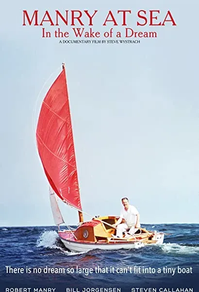 Manry at Sea: In the Wake of a Dream