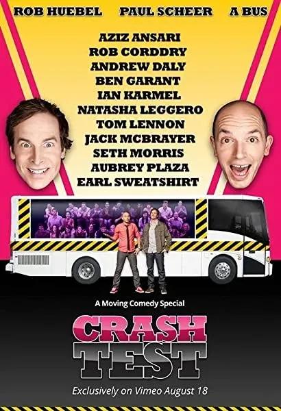 Crash Test: With Rob Huebel and Paul Scheer