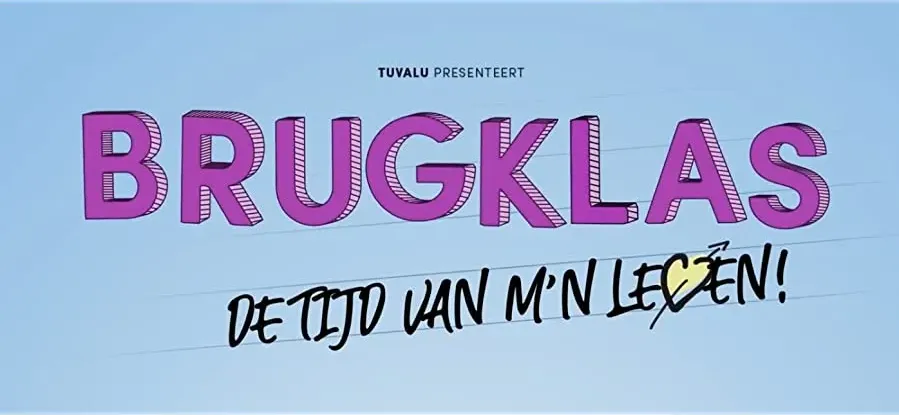 Brugklas: De Tijd van m'n Leven online