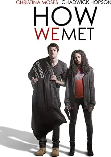 How We Met