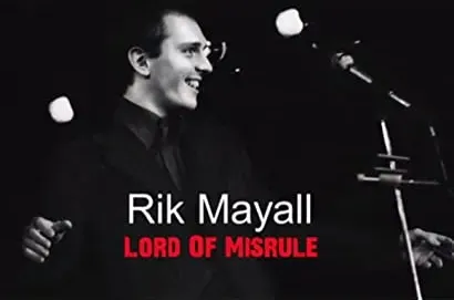 Rik Mayall: Lord of Misrule