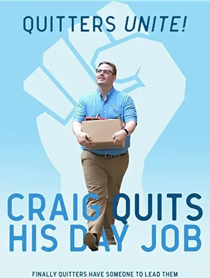 Craig Quits His Day Job